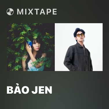 Mixtape Bảo Jen - Various Artists