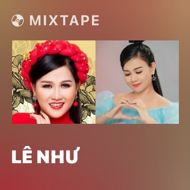 Mixtape Lê Như - Various Artists