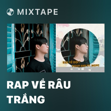 Mixtape Rap Về Râu Trắng - Various Artists