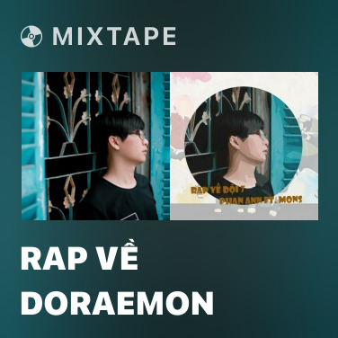 Mixtape Rap Về Doraemon - Various Artists
