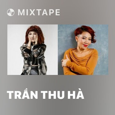 Mixtape Trần Thu Hà - Various Artists