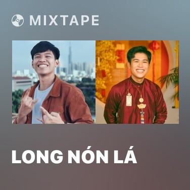 Mixtape Long Nón Lá - Various Artists
