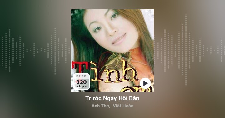 Trước Ngày Hội Bắn - Anh Thơ, Việt Hoàn | Zing MP3