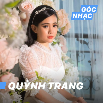 Góc nhạc Quỳnh Trang - Quỳnh Trang