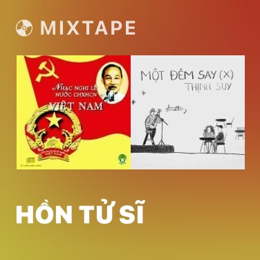Mixtape Hồn Tử Sĩ - Various Artists