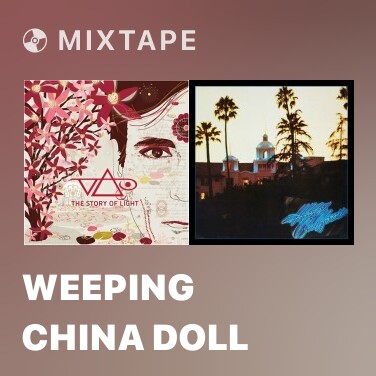 Mixtape Weeping China Doll - Various Artists