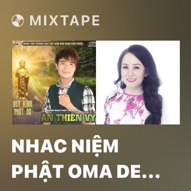 Mixtape Nhac Niệm Phật Oma De Shi - Various Artists
