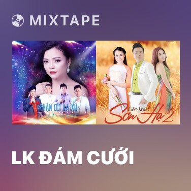 Mixtape LK Đám Cưới - Various Artists