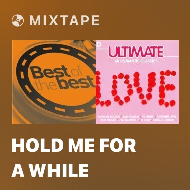 Mixtape Hold Me For A While - Various Artists