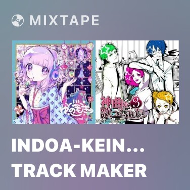 Mixtape Indoa-Keinara Track Maker - Various Artists