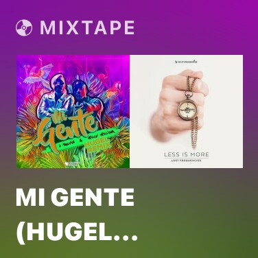 Mixtape Mi Gente (Hugel Remix) - Various Artists