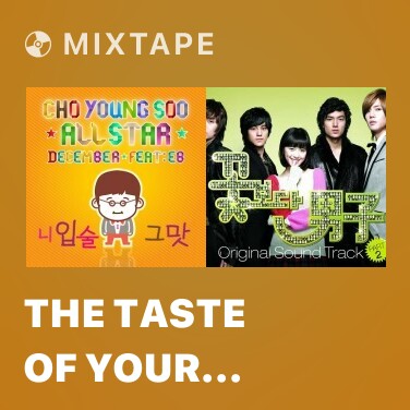 Mixtape The Taste Of Your Lips - Various Artists