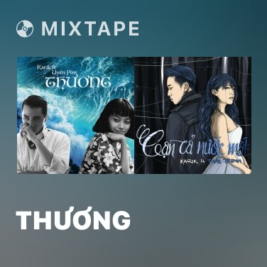 Mixtape Thương - Various Artists