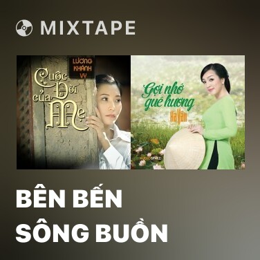 Mixtape Bên Bến Sông Buồn - Various Artists
