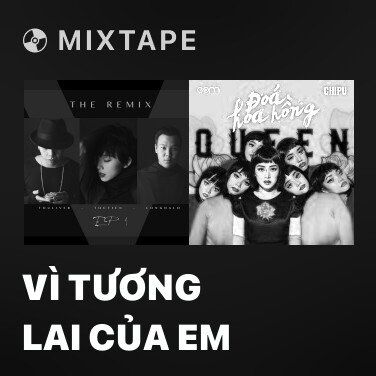 Mixtape Vì Tương Lai Của Em - Various Artists