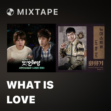 Mixtape What Is Love