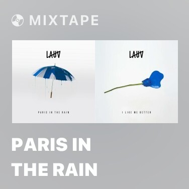Mixtape Paris In The Rain - Various Artists