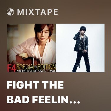 Mixtape Fight The Bad Feelin (Dance Version) - Various Artists