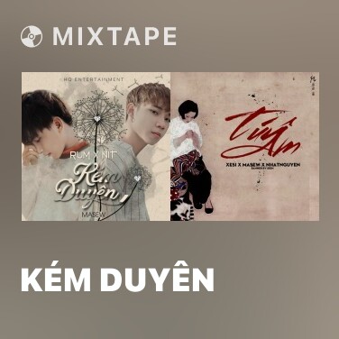Mixtape Kém Duyên - Various Artists