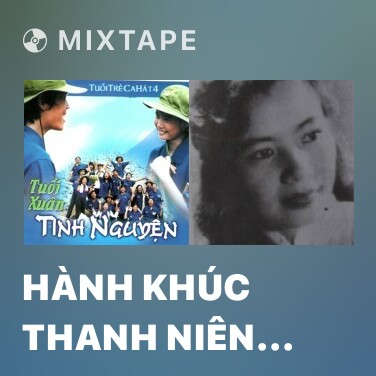 Mixtape Hành Khúc Thanh Niên Tình Nguyện - Various Artists