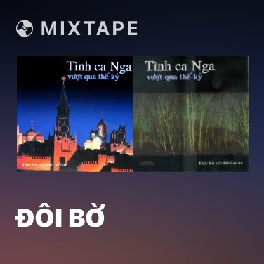 Mixtape Đôi Bờ - Various Artists