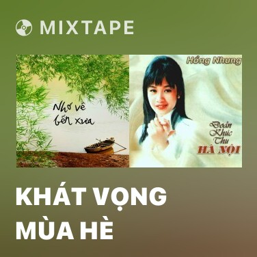 Mixtape Khát Vọng Mùa Hè - Various Artists