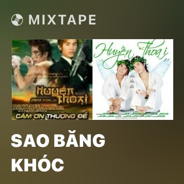 Mixtape Sao Băng Khóc - Various Artists