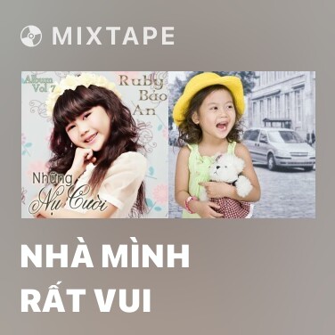 Mixtape Nhà Mình Rất Vui - Various Artists