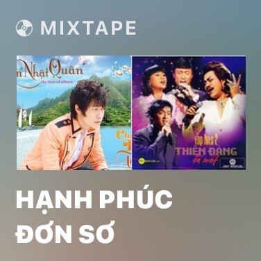 Mixtape Hạnh Phúc Đơn Sơ - Various Artists