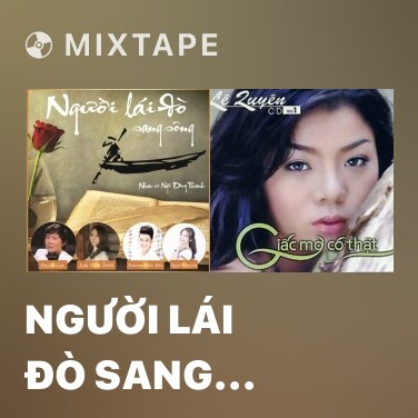 Mixtape Người Lái Đò Sang Sông - Various Artists