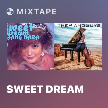 Mixtape Sweet Dream - Various Artists