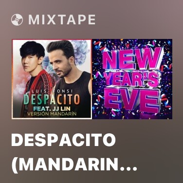 Mixtape Despacito (Mandarin Version)