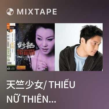 Mixtape 天竺少女/ Thiếu Nữ Thiên Trúc - Various Artists