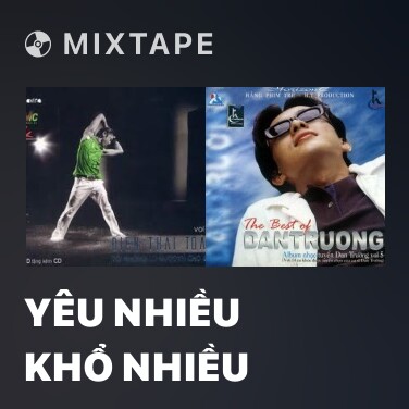 Mixtape Yêu Nhiều Khổ Nhiều - Various Artists