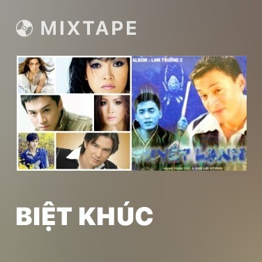 Mixtape Biệt Khúc - Various Artists