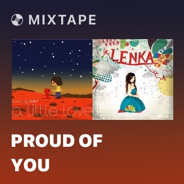 Mixtape Proud Of You - Various Artists
