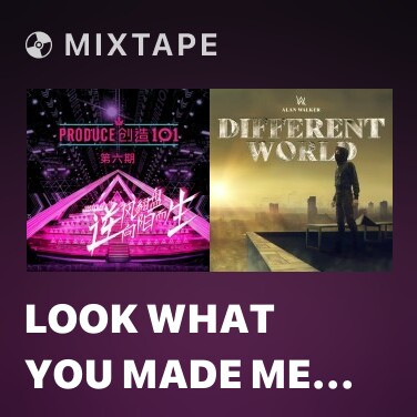 Mixtape Look What You Made Me Do - Various Artists