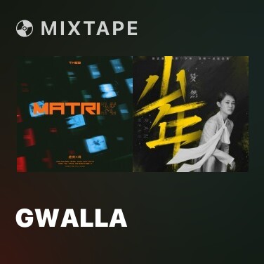 Mixtape Gwalla - Various Artists