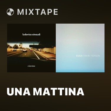 Mixtape Una Mattina - Various Artists