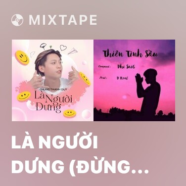 Mixtape Là Người Dưng (Đừng Xa Anh) - Various Artists