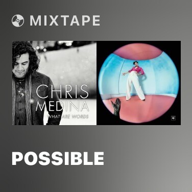 Mixtape Possible