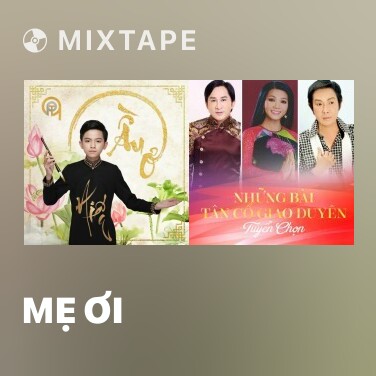 Mixtape Mẹ Ơi - Various Artists