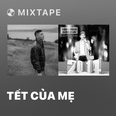Mixtape Tết Của Mẹ - Various Artists