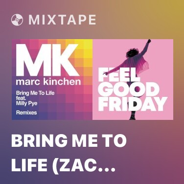 Mixtape Bring Me to Life (Zac Samuel Extended Remix)
