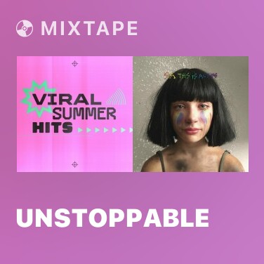 Mixtape Unstoppable - Various Artists