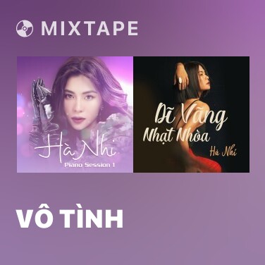 Mixtape Vô Tình - Various Artists