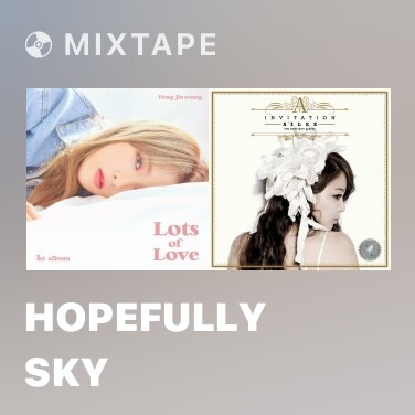 Mixtape Hopefully Sky - Various Artists