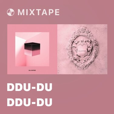 Mixtape DDU-DU DDU-DU - Various Artists