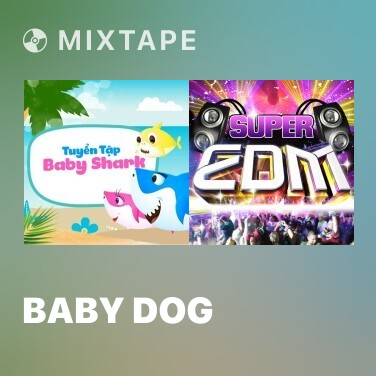 Mixtape Baby Dog - Various Artists