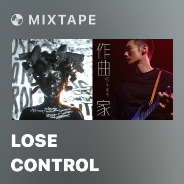 Mixtape Lose Control - Various Artists